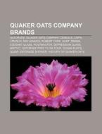 Quaker Oats Company Brands: Gatorade, Quaker Oats Company Cereals, Cap'n Crunch, Ray Graves, Robert Cade, Aunt Jemima, Elegant Glass di Source Wikipedia edito da Books LLC, Wiki Series