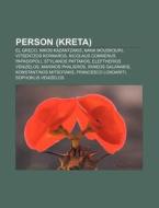 Person (Kreta) di Quelle Wikipedia edito da Books LLC, Reference Series