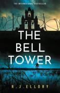 The Bell Tower di R.J. Ellory edito da Orion Publishing Co