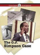 The O.J. Simpson Murder Trial di Craig E. Blohm edito da Lucent Books