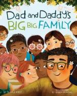 Dad and Daddy's Big Big Family di Seamus Kirst edito da MAGINATION PR