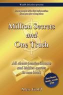 Million Secrets and One Truth di Alex Gold edito da Lulu.com
