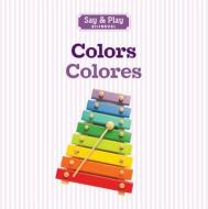 Colors/Colores di Sterling Publishing Company edito da Sterling