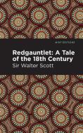 Redgauntlet di Sir Walter Scott edito da Mint Editions