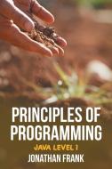 Principles of Programming di Jonathan Frank edito da Xlibris