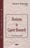Horizons in Cancer Research edito da Nova Science Publishers, Inc
