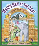 What's New at the Zoo?: An Animal Adding Adventure di Suzanne Slade edito da ARBORDALE PUB