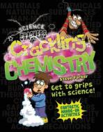 Crackling Chemistry di Steve Parker edito da QEB Publishing
