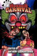 Horror Carnival di David Bernstein, Jonathan Templar edito da OPEN CASKET PR