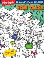 Fish Tales edito da Highlights Press