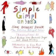 Simple Gimpl di Isaac Bashevis Singer edito da RESTLESS BOOKS