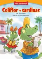 Coliflor y Sardinas: Using Good Manners di Jeff Dinardo edito da Red Chair Press
