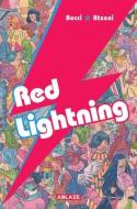 Red Lightning di Marco B. Bucci edito da ABLAZE MEDIA