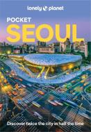 Pocket Seoul di Lonely Planet edito da Lonely Planet