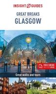 Insight Guides Great Breaks Glasgow  (Travel Guide eBook) di Insight Guides edito da APA Publications