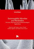 Extremophilic Microbes and Metabolites edito da IntechOpen