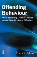 Offending Behaviour di Emma J. Palmer edito da Taylor & Francis Ltd