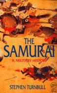 The Samurai di Stephen Turnbull edito da Routledge