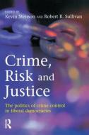Crime, Risk and Justice edito da Taylor & Francis Ltd