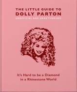 Oh Little Book Dolly Parton di Malcolm Croft edito da Carlton Publishing