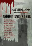 Soot And Steel: Dark Tales of London di Reggie Oliver, Paul Di Filippo edito da NEWCON PR