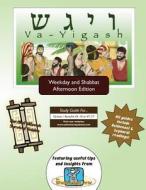 Bar/Bat Mitzvah Survival Guides: Va-Yigash (Weekdays & Shabbat PM) di Elliott Michaelson Majs edito da Adventure Judaism Classroom Solutions, Inc.