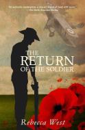 The Return of the Soldier (Warbler Classics Annotated Edition) di Rebecca West edito da Warbler Classics