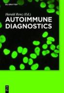 Autoimmune Diagnostics edito da Walter de Gruyter