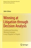 Winning at Litigation through Decision Analysis di John Celona edito da Springer-Verlag GmbH