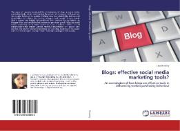 Blogs: effective social media marketing tools? di Lisa Downey edito da LAP Lambert Academic Publishing
