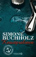 Knastpralinen di Simone Buchholz edito da Knaur Taschenbuch