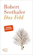 Das Feld di Robert Seethaler edito da Hanser Berlin