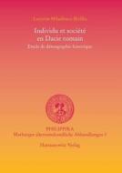 Individu et société en Dacie romain di Lucretiu Mihailescu-Birliba edito da Harrassowitz Verlag