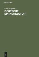 Deutsche Sprachkultur di Erich Straßner edito da De Gruyter