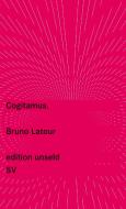 Cogitamus di Bruno Latour edito da Suhrkamp Verlag AG
