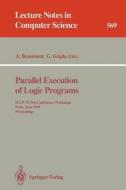 Parallel Execution of Logic Programs edito da Springer Berlin Heidelberg