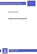 Markenwertmanagement di Markus Irmscher edito da Lang, Peter GmbH