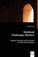 Medieval Challenges Modern di Elena Glushko edito da VDM Verlag Dr. Müller e.K.