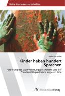 Kinder haben hundert Sprachen di Nadja Gutzwiller edito da AV Akademikerverlag