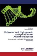 Molecular and Phylogenetic Analysis of Novel Alkalithermophiles di Lily Simasi edito da LAP Lambert Academic Publishing