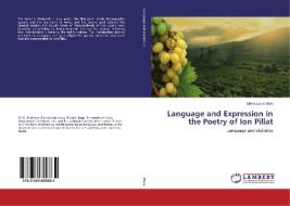Language and Expression in the Poetry of Ion Pillat di Elena Lucia Mara edito da LAP Lambert Academic Publishing