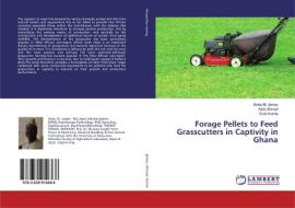 Forage Pellets To Feed Grasscutters In C di SEIDU M. JAMES edito da Lightning Source Uk Ltd