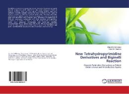 New Tetrahydropyrimidine Derivatives and Biginelli Reaction di Bharat B. Baldaniya, Shital N. Chadotra edito da LAP Lambert Academic Publishing