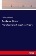 Russische Dichter di Friedrich Bodenstedt edito da hansebooks