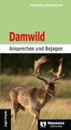 Damwild di Manfred Fischer, Hans-Georg Schumann edito da Neumann-Neudamm GmbH