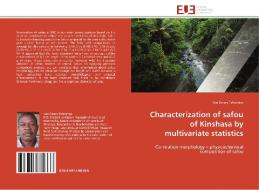 Characterization of safou of Kinshasa by multivariate statistics di Van Emery Tshiombe edito da Editions universitaires europeennes EUE