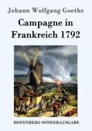 Kampagne in Frankreich 1792 di Johann Wolfgang Goethe edito da Hofenberg