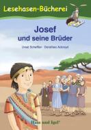 Josef und seine Brüder di Ursel Scheffler edito da Hase und Igel Verlag GmbH