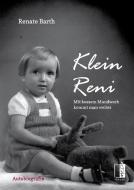 Klein Reni di Renate Barth edito da MEDU Verlag