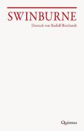 Swinburne di Rudolf Borchardt edito da Quintus Verlag